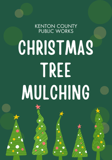 Kenton County Public Works Christmas tree mulching on green background with trees
